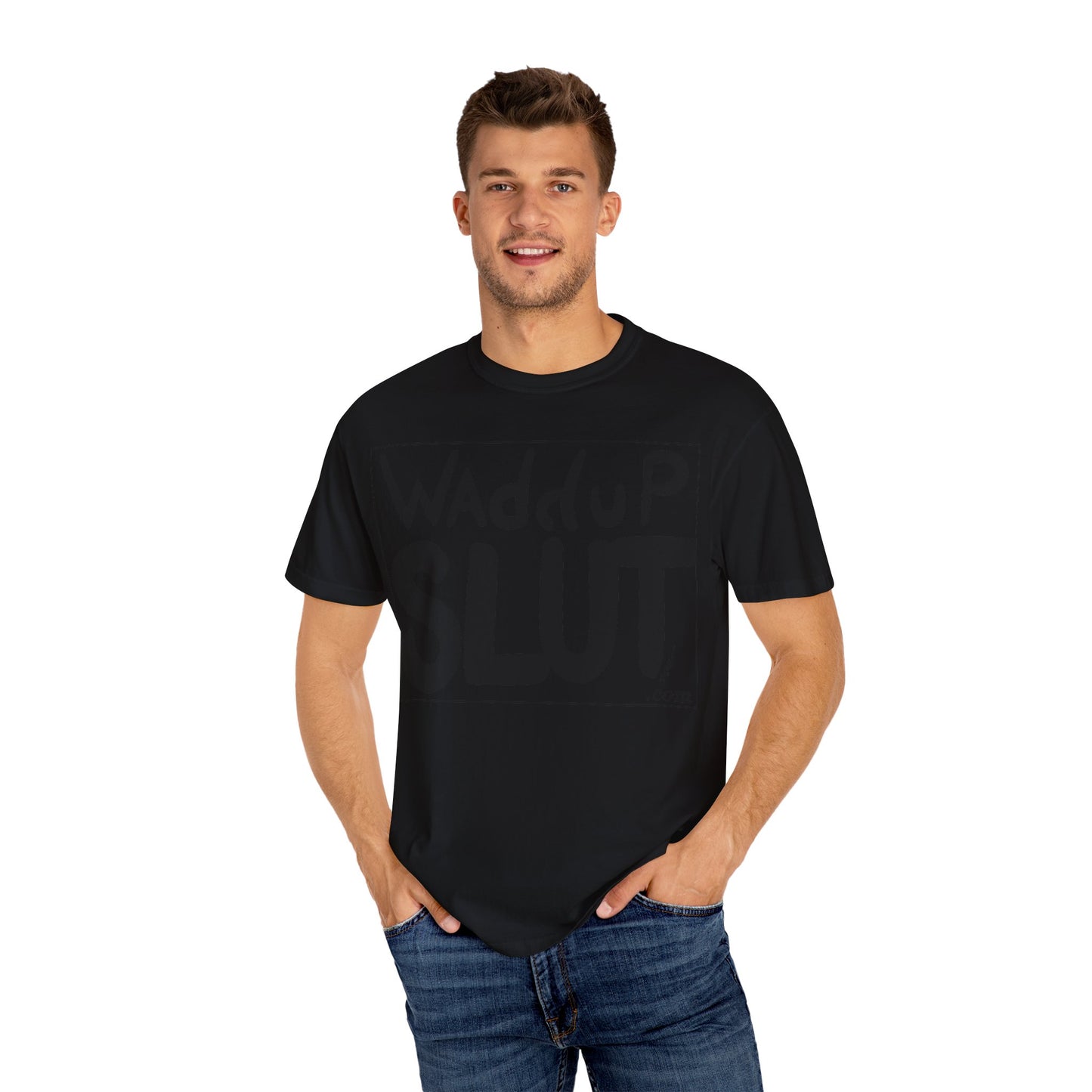 Wadddup Slut Unisex Garment-Dyed T-Shirt - Fun Graphic Tee, Casual Wear, Gift for Friends, Humor Shirt, Party Attire, Birthday Gift