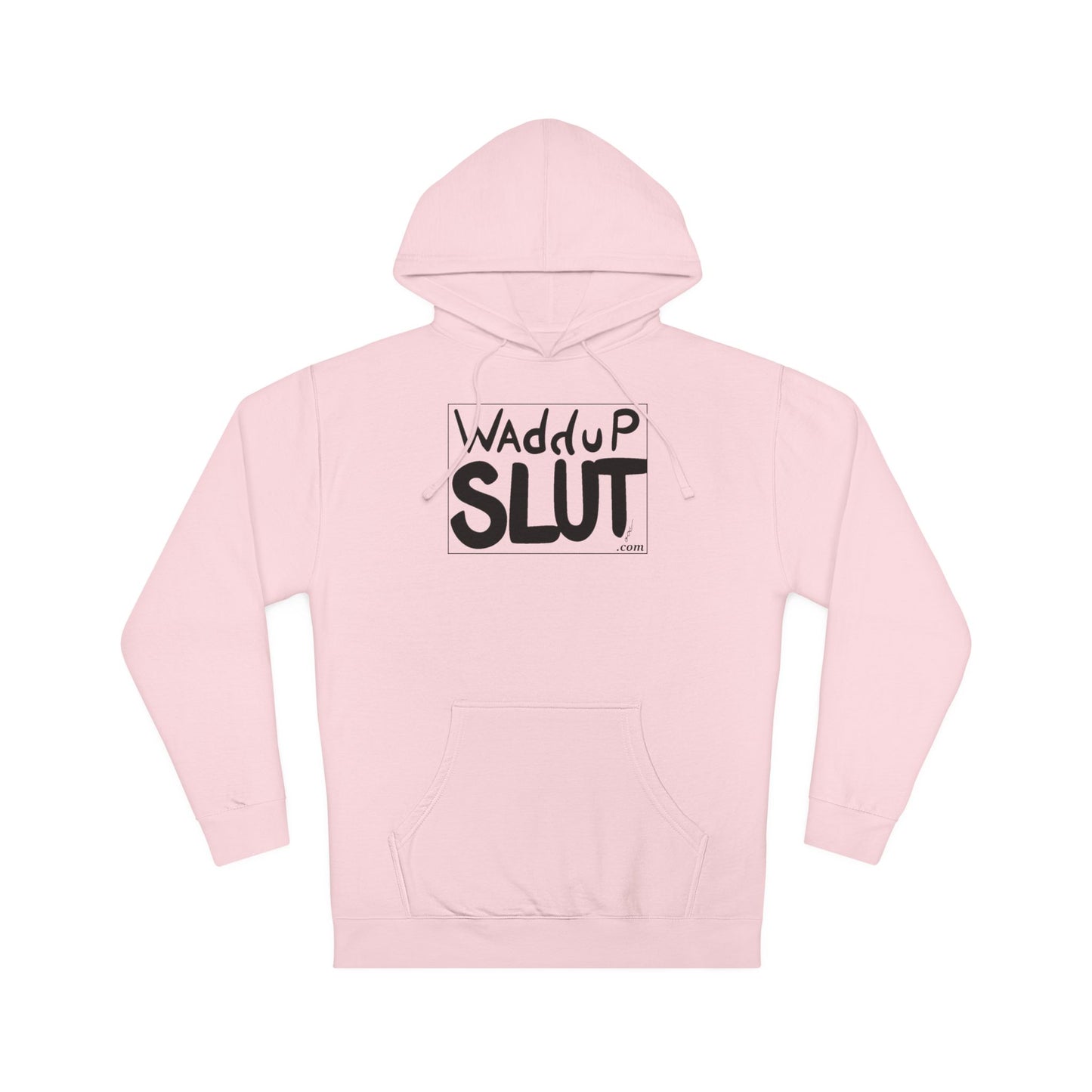 WAdduP SLUT Hoodie