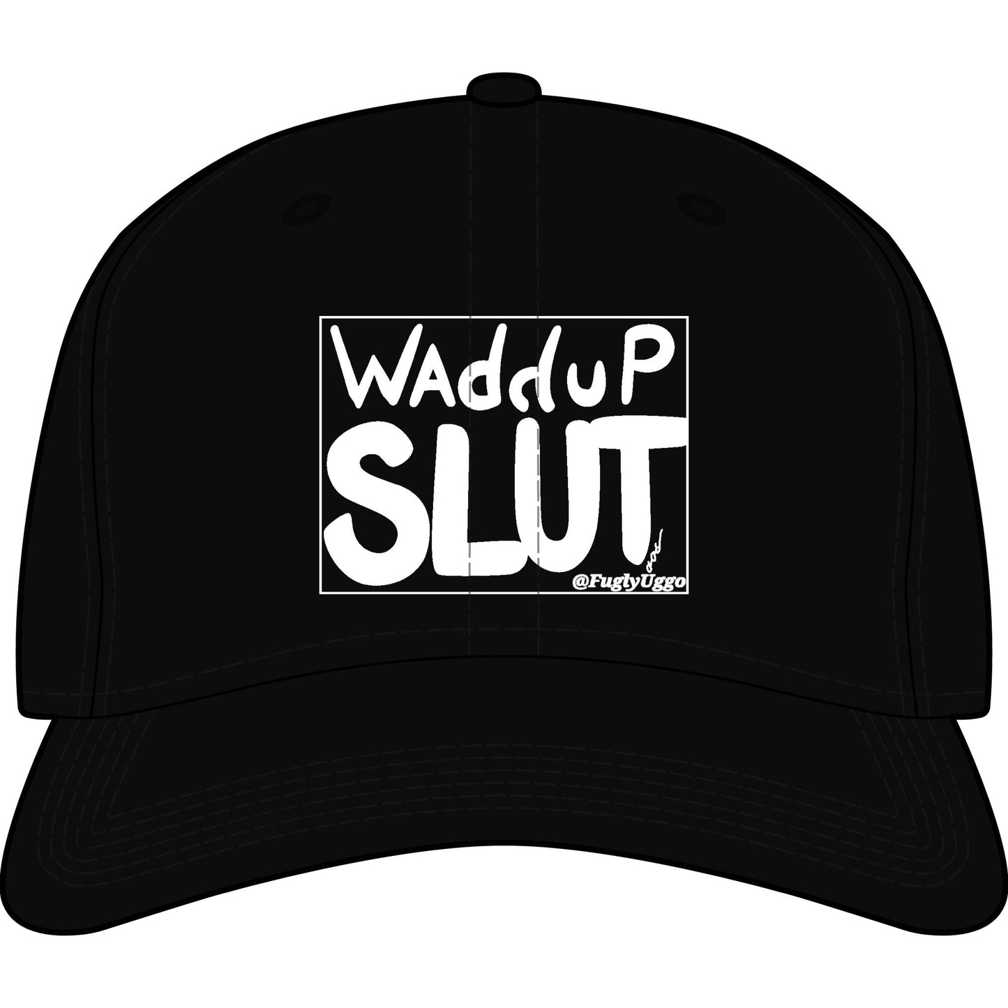 Waddup Slut Cap — Edgy Statement Baseball Hat