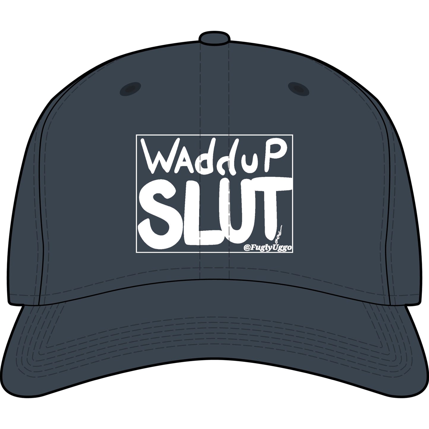 Waddup Slut Cap — Edgy Statement Baseball Hat