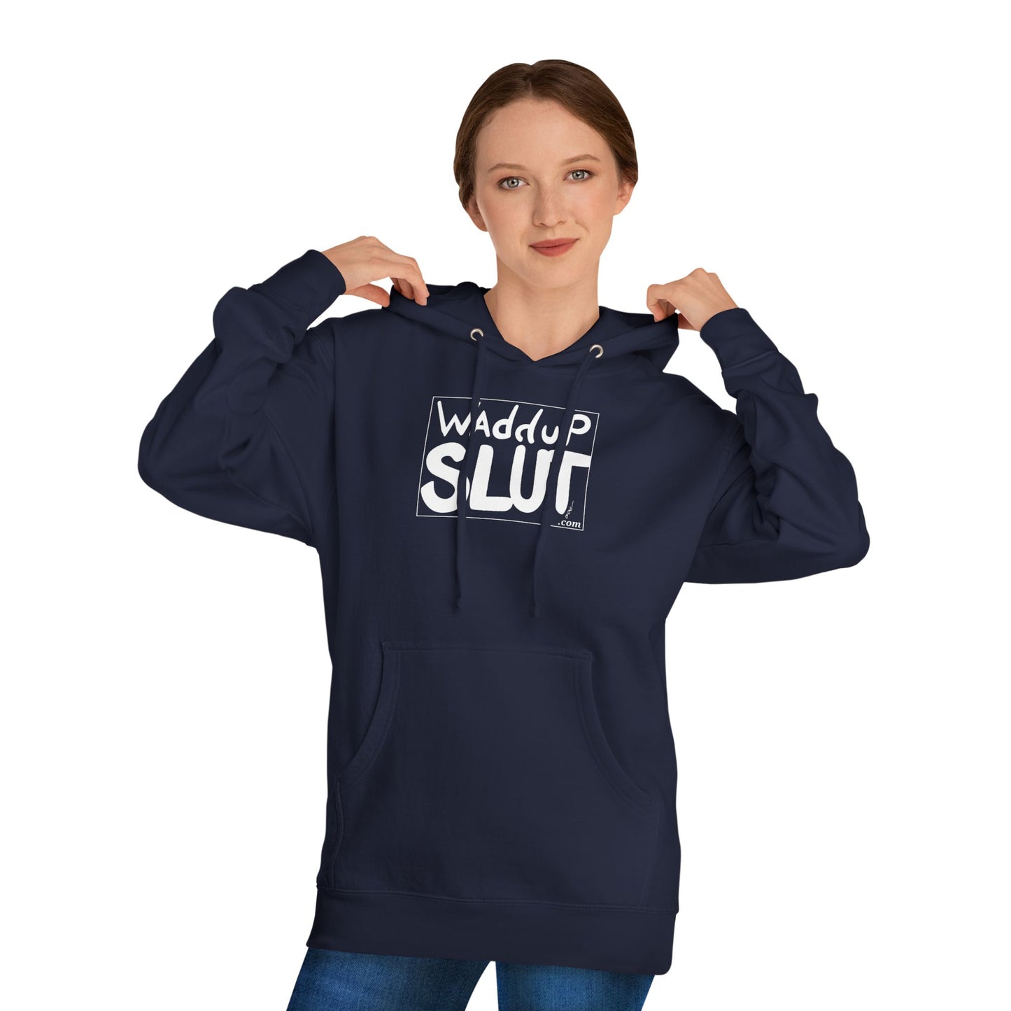 WAdduP SLUT Hoodie